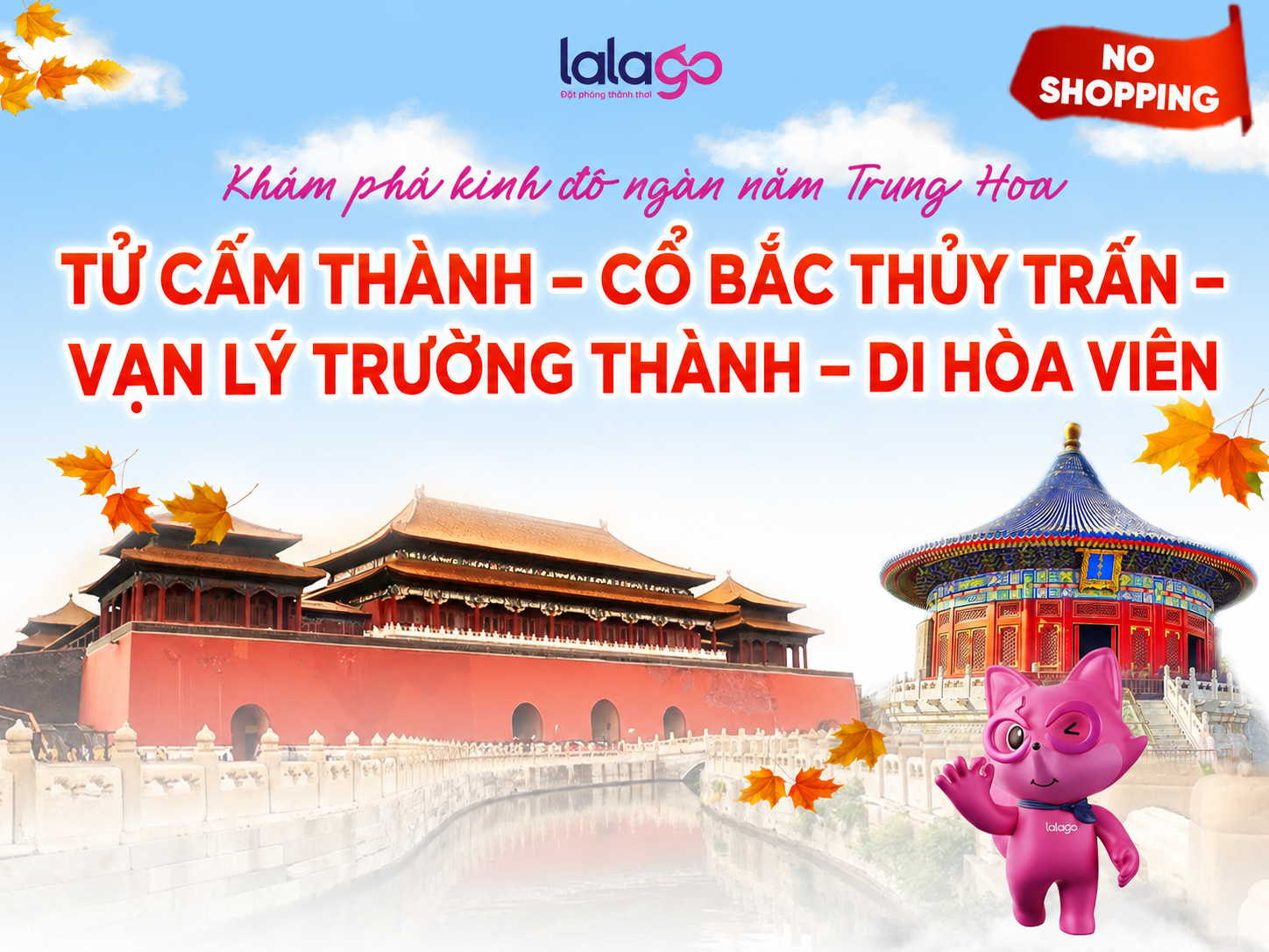TOUR HÀ NỘI - BẮC KINH | NO SHOPPING | 5N4Đ