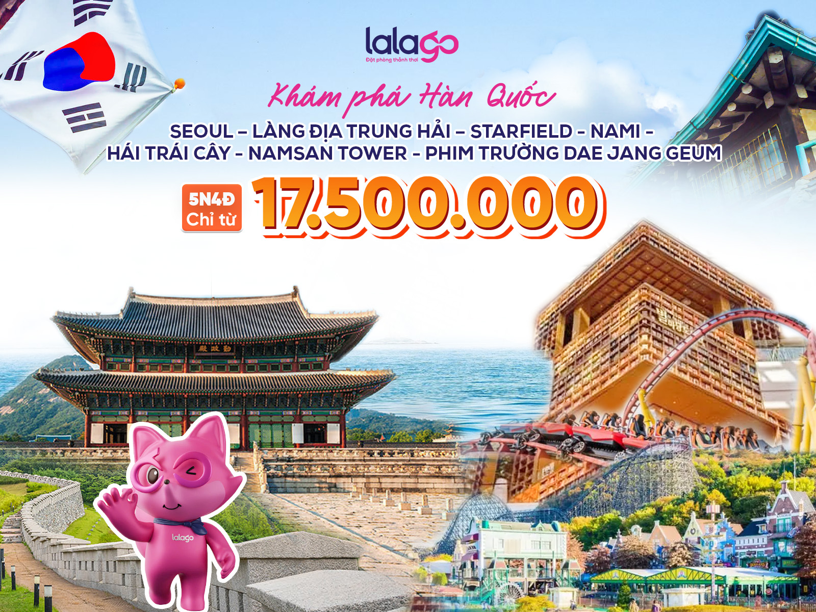 TOUR HÀ NỘI – SEOUL – LÀNG ĐỊA TRUNG HẢI – STARFIELD - NAMI - NAMSAN TOWER - PHIM TRƯỜNG DAE JANG GEUM | 5N4Đ