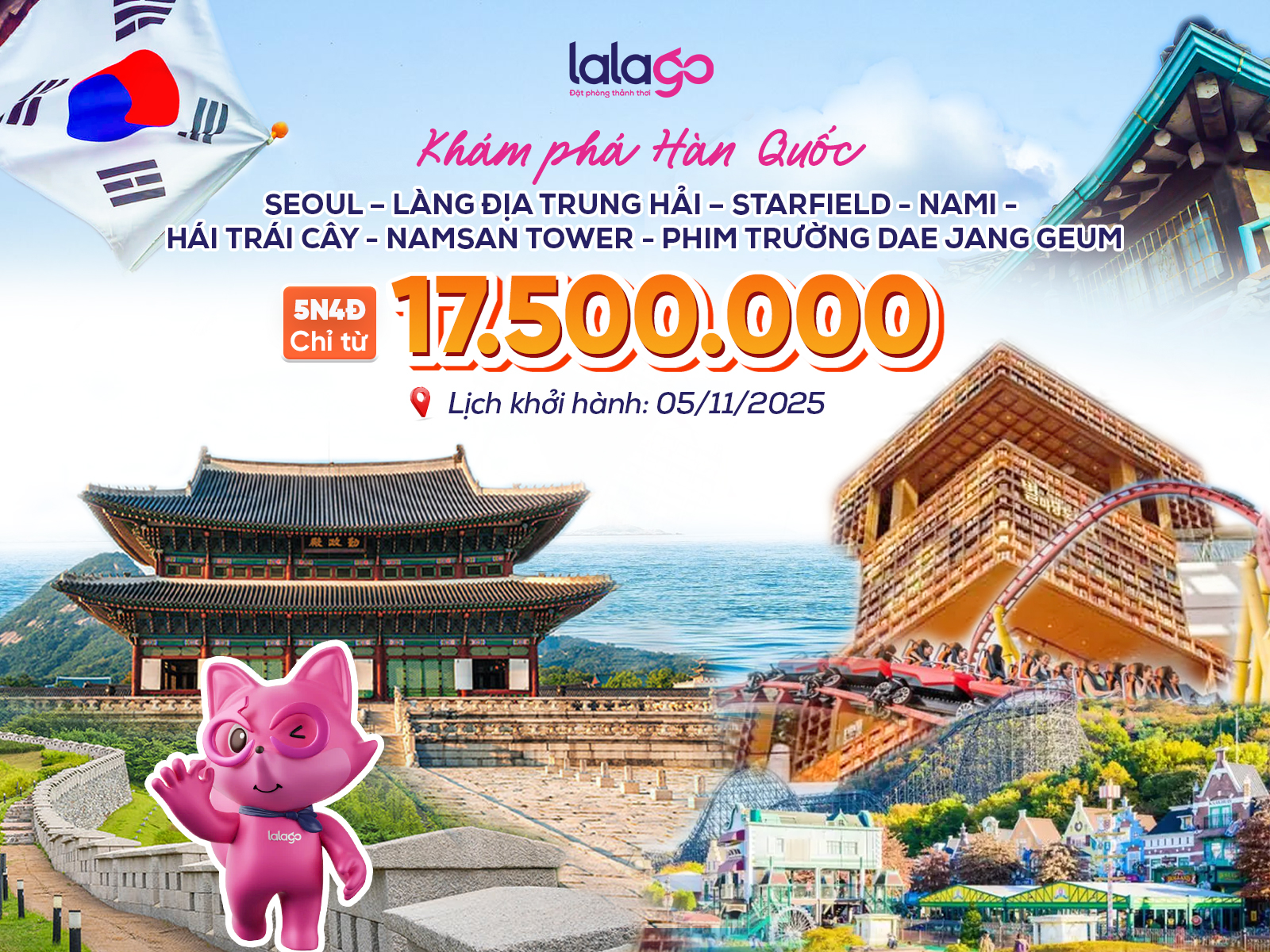 TOUR HÀ NỘI – SEOUL – LÀNG ĐỊA TRUNG HẢI – STARFIELD - NAMI - NAMSAN TOWER - PHIM TRƯỜNG DAE JANG GEUM | 5N4Đ